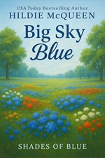 Big Blue Sky -- Hildie McQueen