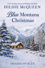 Blue Montana Christmas -- Hildie McQueen